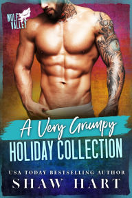 Title: Wolf Valley: A Very Grumpy Holiday Collection: Die komplette Serie, Author: Shaw Hart