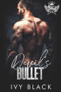 Devil's Bullet: Steel Knights Motorcycle Club Romance Series Book 2