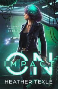 Title: On Impact, Author: Heather Texle