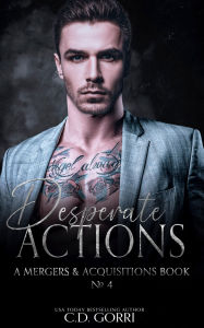 Title: Desperate Actions, Author: C. D. Gorri