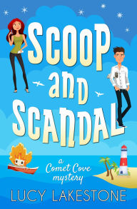 Download google books free pdf Scoop and Scandal English version 9781943134540 PDB MOBI RTF