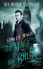 Stolen Magic (The Mage and His Brute Book 2)