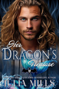 Title: Her Dragon's Treasure, Author: Julia Mills