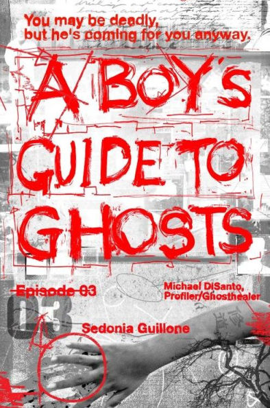 A Boy's Guide to Ghosts
