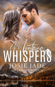 Title: Montana Whispers, Author: Janie Crouch