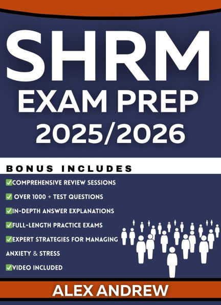 SHRM Exam Prep 2025/2026: SHRM Exam Prep 2025/2026