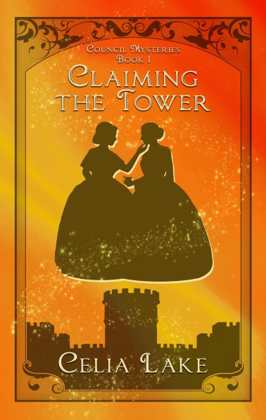 Claiming the Tower: a Victorian historical fantasy romance
