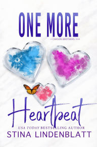 Title: One More Heartbeat, Author: Stina Lindenblatt