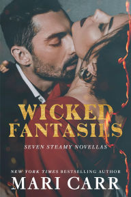 Title: Wicked Fantasies, Author: Mari Carr