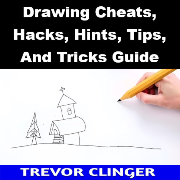 Drawing Cheats, Hacks, Hints, Tips, And Tricks Guide