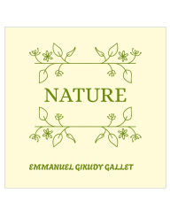 Title: NATURE (Nature-Environnement), Author: Emmanuel Gikudy Gallet