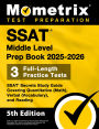 SSAT Middle Level Prep Book 2025-2026 - 3 Full-Length Practice Tests, SSAT Secrets Study Guide: [5th Edition]