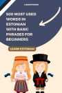 500 Most Used Words in Estonian With Basic Phrases for Beginners