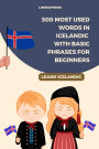 500 Most Used Words in Icelandic With Basic Phrases for Beginners