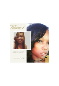 Title: The Foundation Of Gettin It: Volume 1, Author: Aaronyesha Robinson