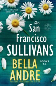 Title: The San Francisco Sullivans, Books 4-6, Author: Bella Andre