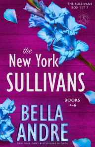 Title: The New York Sullivans, Books 4-6, Author: Bella Andre