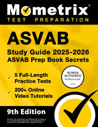 Title: ASVAB Study Guide 2025-2026 - 5 Full-Length Practice Tests, 200+ Online Video Tutorials, ASVAB Prep Book Secrets: [Human Authored Certified], Author: Matthew Bowling