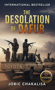 Title: The Desolation of Darfur, Author: Jobic Chakalisa