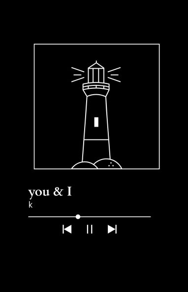 you & I