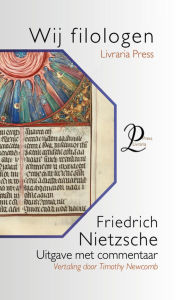 Title: Wij Filologen, Author: Friedrich Nietzsche