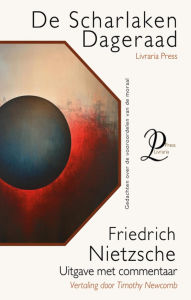 Title: De Scharlaken Dageraad: Gedachten over de vooroordelen van de moraal, Author: Friedrich Nietzsche