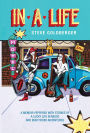 In A Life: A memoir peppered with stories of a lucky life in music and Bum Ticker adventures
