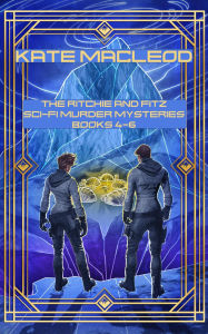Title: The Ritchie & Fitz Sci-Fi Murder Mysteries Books 4-6, Author: Kate Macleod