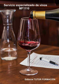 Title: Servicio especializado de vinos. MF1110., Author: Miguel Ángel Fernández Díaz