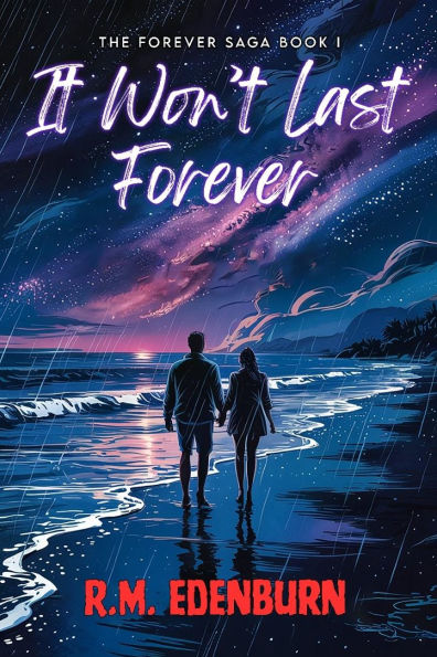 It Won't Last Forever