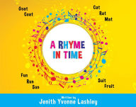 Title: A Rhyme In Time, Author: Jenith Yvonne Lashley