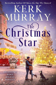 Title: The Christmas Star, Author: Kerk Murray