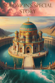 Title: Solomon's Special Story: Heaven's Children's Journals, Author: Lisa Campos