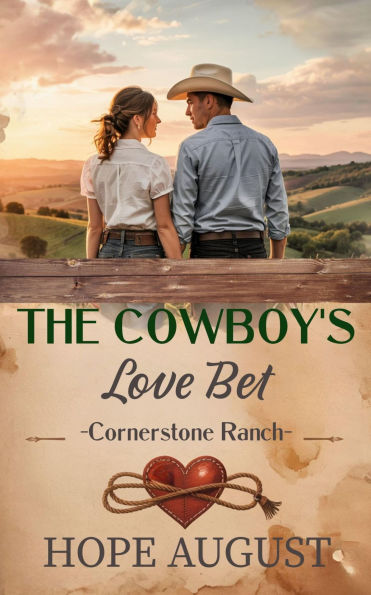 The Cowboy's Love Bet