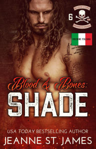 Title: Blood & Bones: Shade: (Edizione Italiana), Author: Jeanne St. James