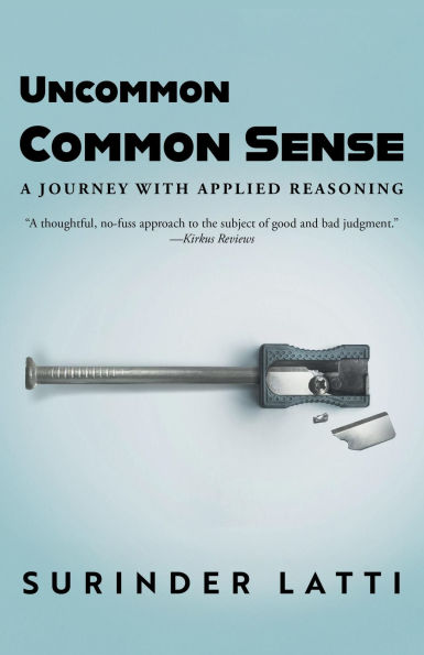 Uncommon Common Sense: A Journey with Applied Reasoning