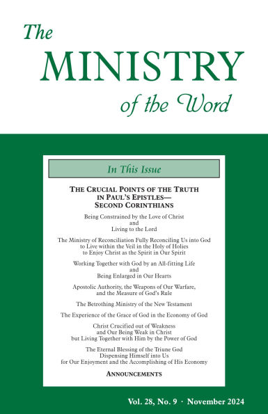 The Ministry of the Word, Vol. 28, No. 09: The Crucial Points of the Truth in Paul's Epistles - Second Corinthians