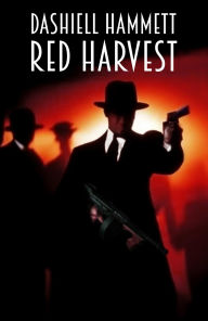 Title: Red Harvest, Author: Dashiell Hammett