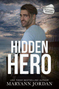 Title: Hidden Heroes, Author: Maryann Jordan