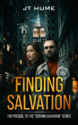 Finding Salvation Part One