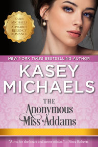 Title: The Anonymous Miss Addams, Author: Kasey Michaels