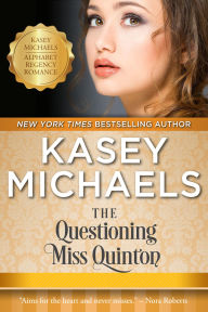Title: The Questioning Miss Quinton, Author: Kasey Michaels