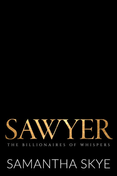 Sawyer: A Small Town Billionaire Romance