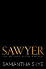 Sawyer: A Small Town Billionaire Romance