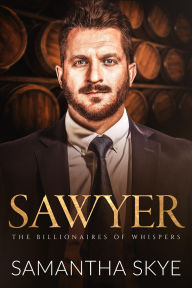 Sawyer: A Small Town Billionaire Romance