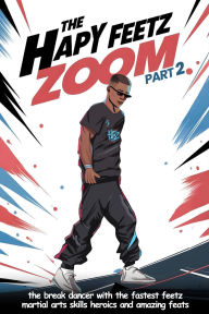Title: The Hapy Feetz Zoom: Part 2, Author: James Williams