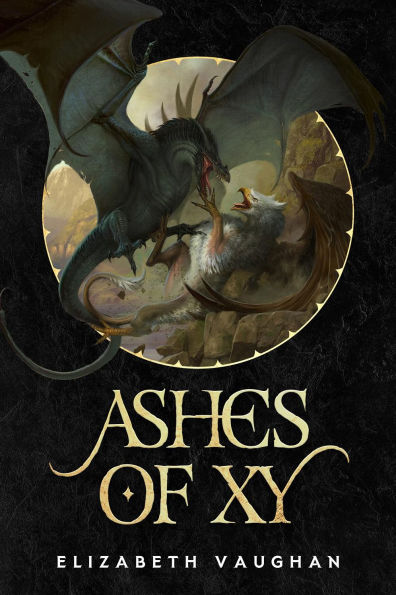 Ashes of Xy: Blood of Xy, Book 1