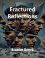 Fractured Reflections