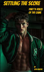 Settling the Score -- Part 9: Rules of the Game (reluctant straight to gay MM nerd jock sports dark romance)