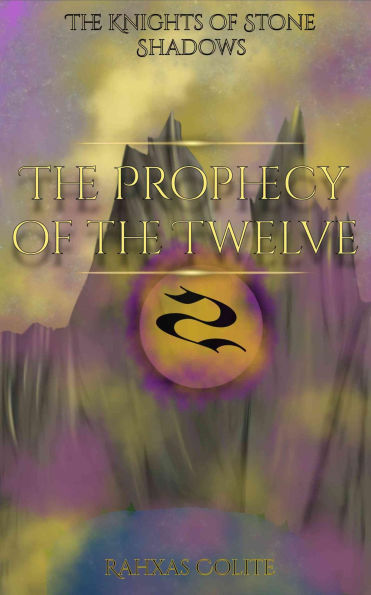 The Prophecy of the Twelve